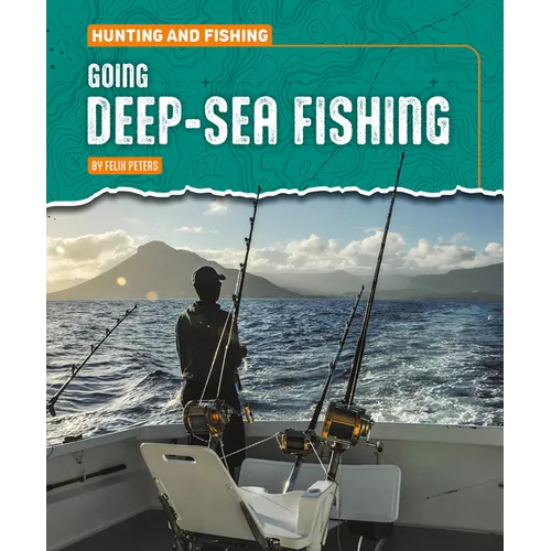 Going Deep-Sea Fishing