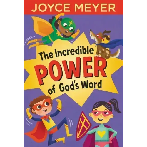 The Incredible Power of God's Word