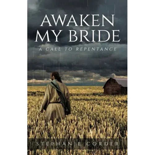 Awaken My Bride: A Call to Repentance