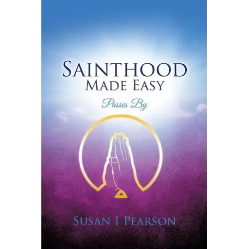 Sainthood Made Easy