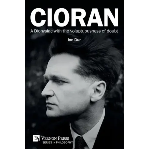 Cioran - A Dionysiac with the voluptuousness of doubt