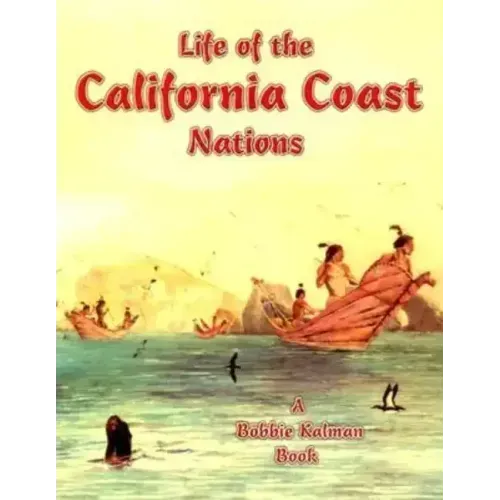 Life of the California Coast Nations