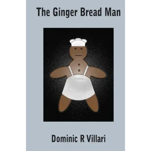 The Ginger Bread Man