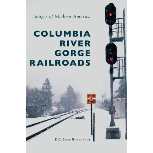Columbia River Gorge Railroads