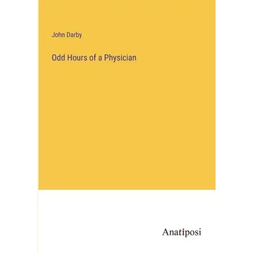 Odd Hours of a Physician