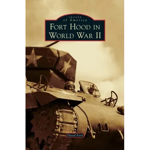 Fort Hood in World War II