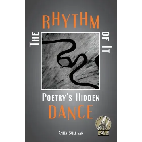 The Rhythm of It: Poetry's Hidden Dance