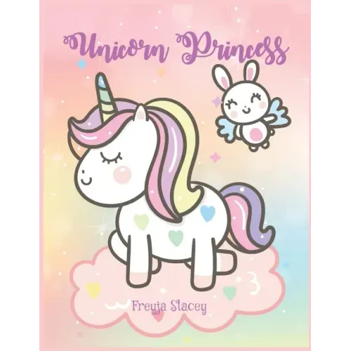 Unicorn Princess: Unicorn Coloring Books for Girls Ages 8-12 by Unicorn Princess