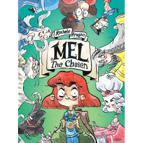 Mel the Chosen: (A Graphic Novel)