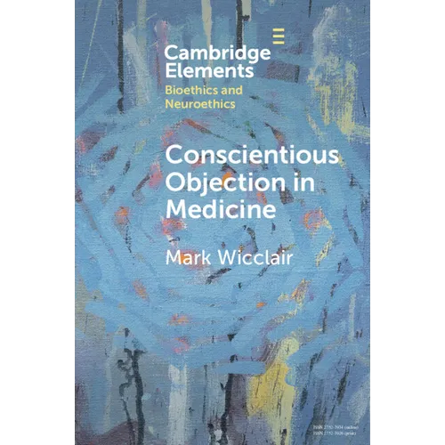 Conscientious Objection in Medicine