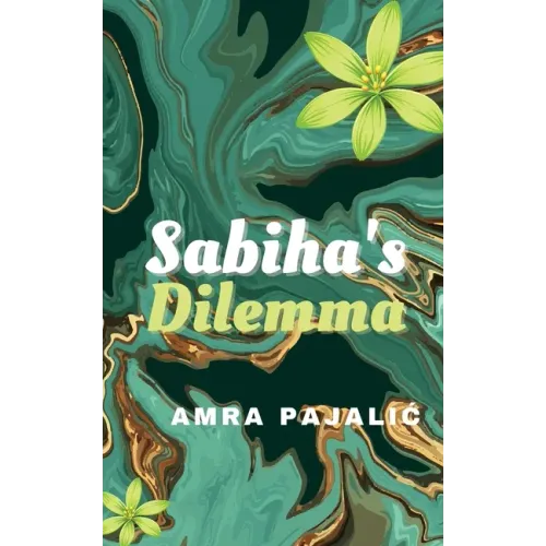 Sabiha's Dilemma