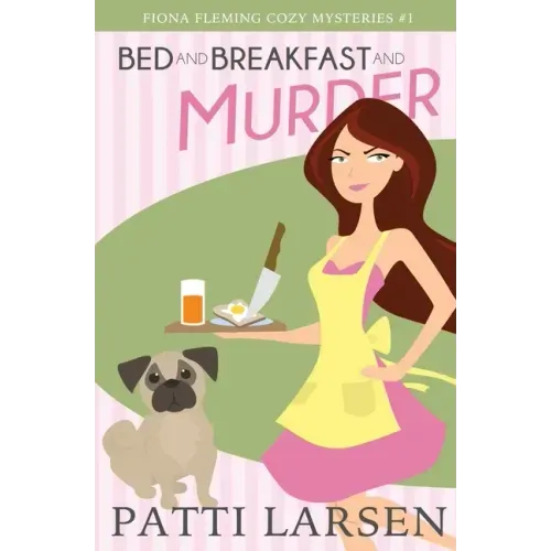 Bed and Breakfast and Murder
