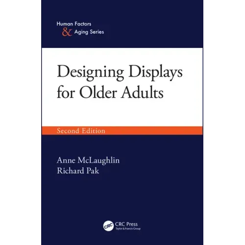 Designing Displays for Older Adults, Second Edition