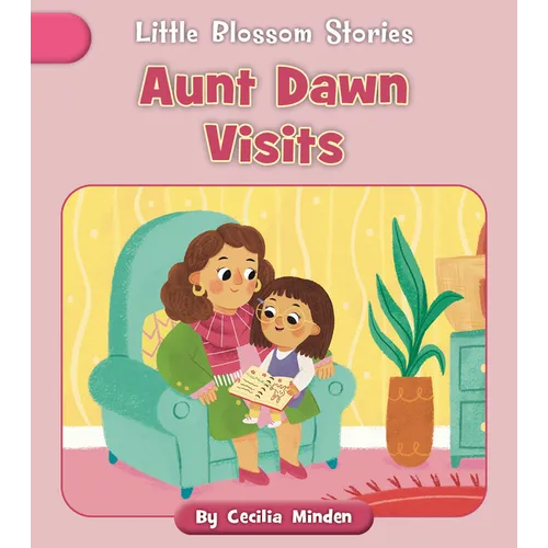 Aunt Dawn Visits