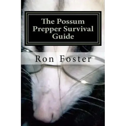 The Possum Prepper Guide