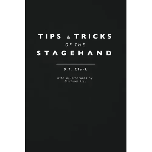 Tips and Tricks of the Stagehand