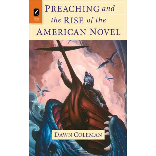 Preaching and the Rise of the American Novel