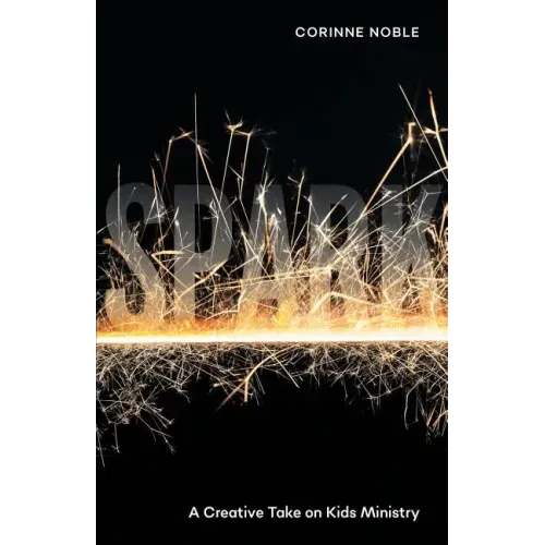 Spark: A Creative Take on Kids Ministry