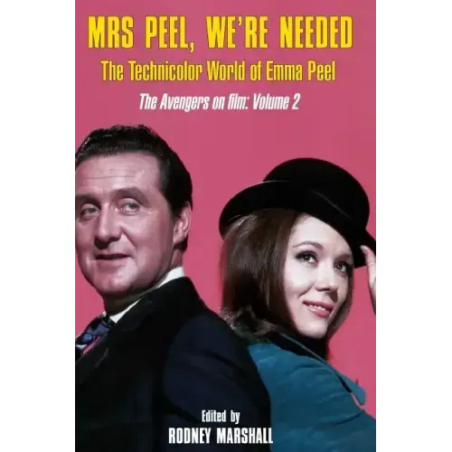 Mrs Peel, We're Needed: The Technicolor world of Emma Peel