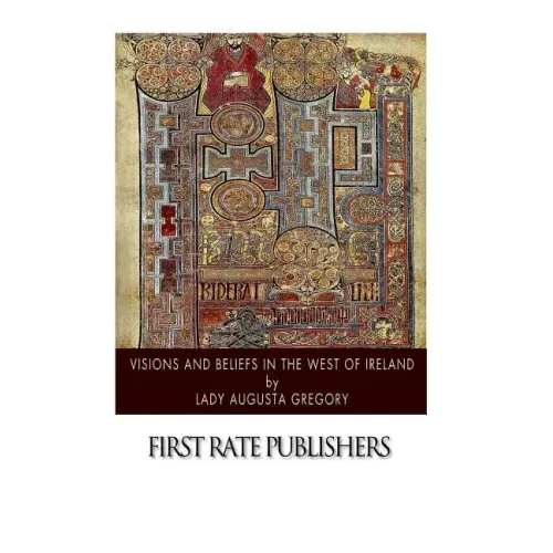 Visions and Beliefs in the West of Ireland