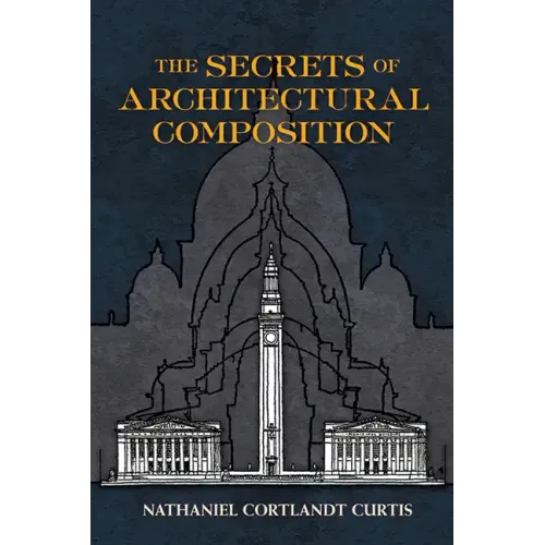 The Secrets of Architectural Composition