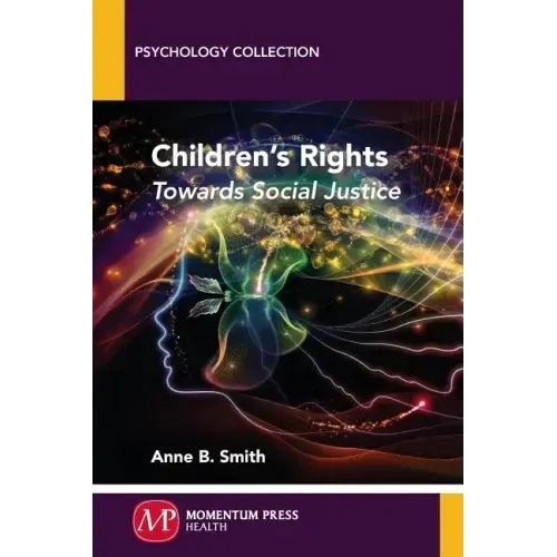 Children's Rights: Towards Social Justice