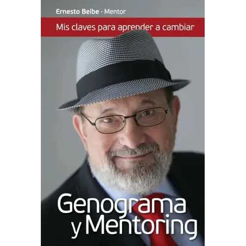 Genograma y Mentoring: Mis Claves para Aprender a CAMBIAR