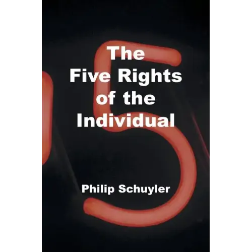 The Five Rights of the Individual