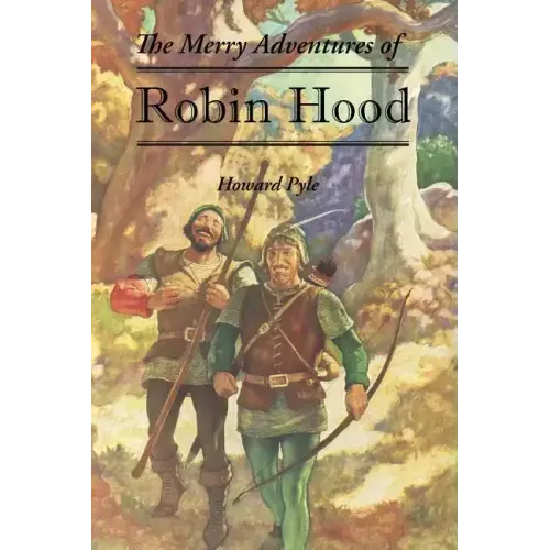 The Merry Adventures of Robin Hood