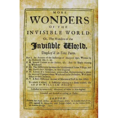 More Wonders of the Invisible World