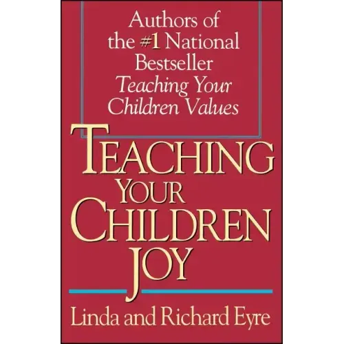 Teaching Your Children Joy