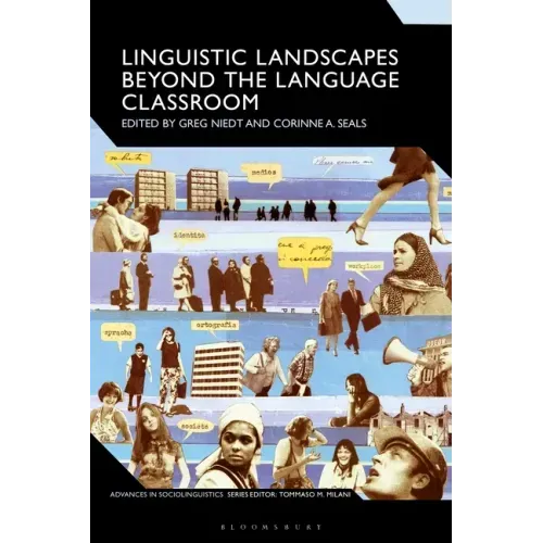Linguistic Landscapes Beyond the Language Classroom