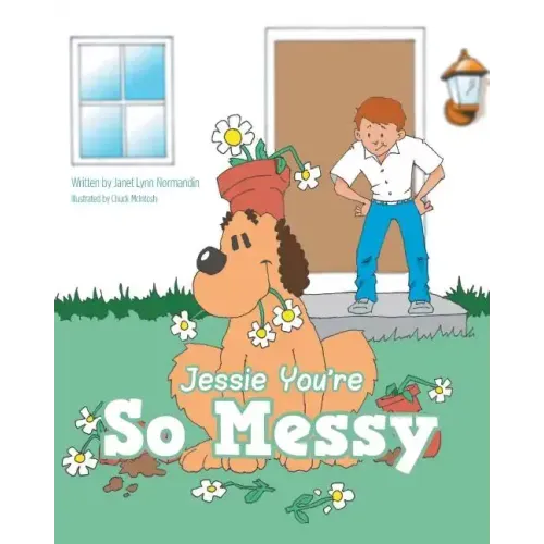Jessie You're So Messy