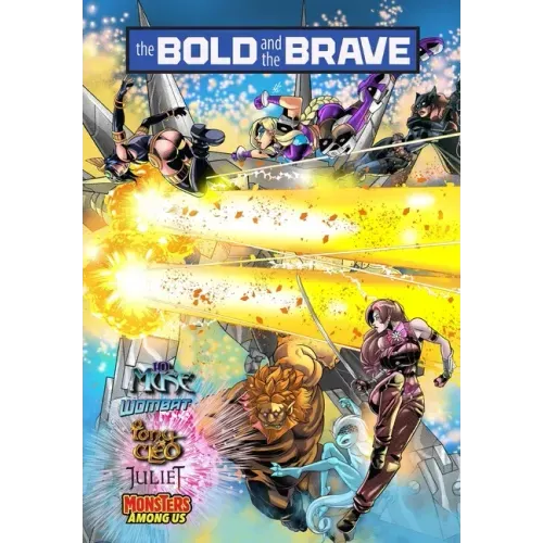 Bold and the Brave: Volume Two