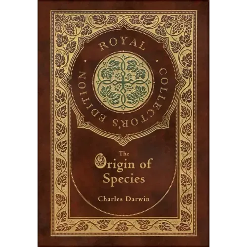 The Origin of Species (Royal Collector's Edition) (Annotated) (Case Laminate Hardcover with Jacket)