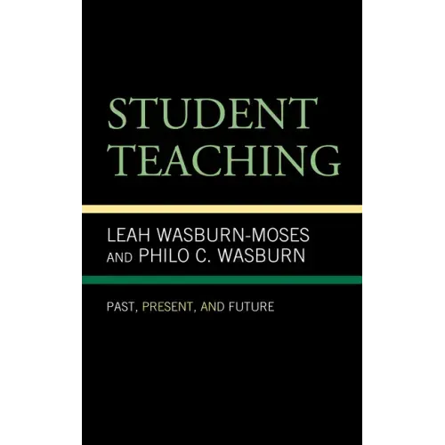 Student Teaching: Past, Present, and Future