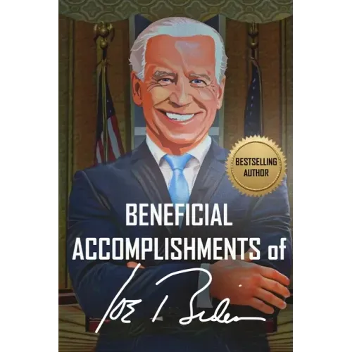 Beneficial Accomplishments of Joe Biden (It is blank - it is a joke, so is he!)