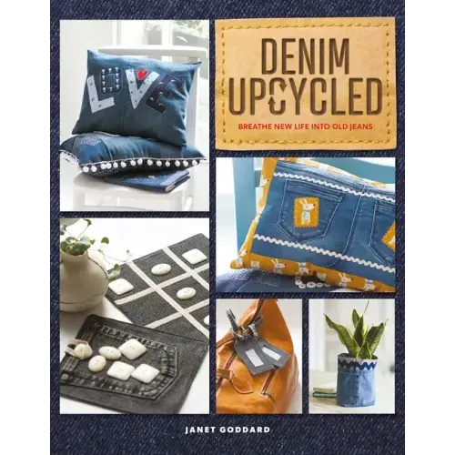 Denim Upcycled: Breathe New Life Into Old Jeans