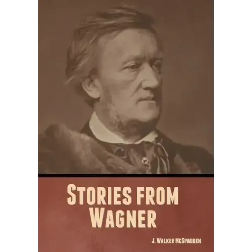 Stories from Wagner