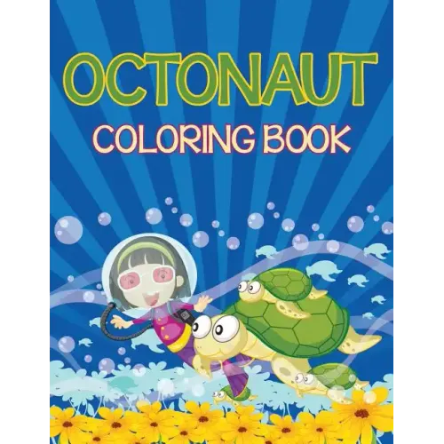 Octonauts Coloring Book (Sea Creatures Edition)
