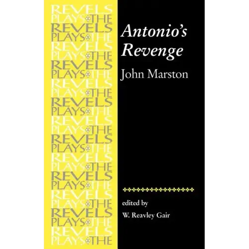 Antonio's Revenge: By John Marston