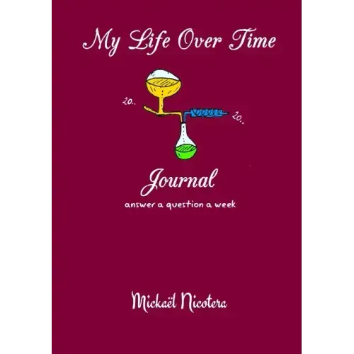 My Life Over Time - Journal