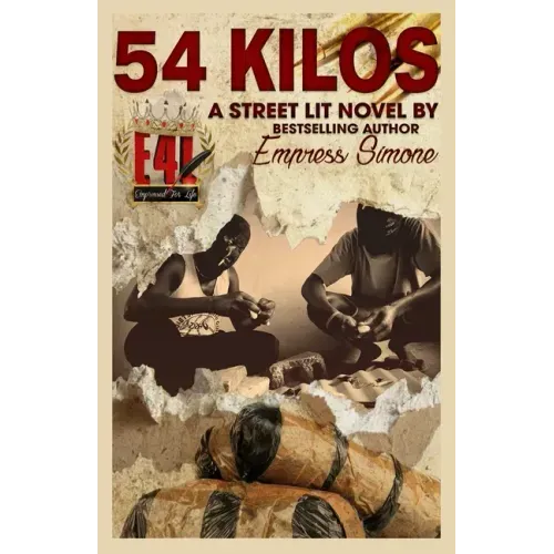 54 Kilos (A Street-Lit Novel)