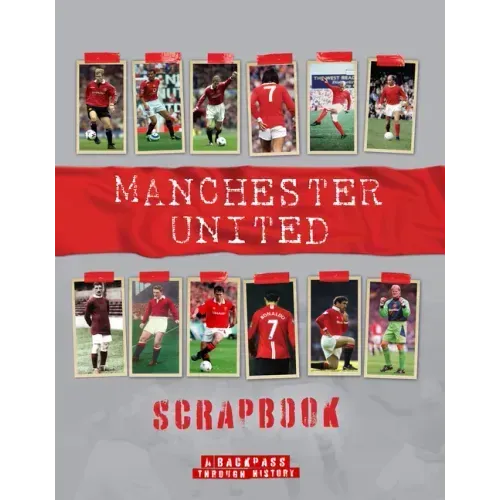 Manchester United Scrapbook