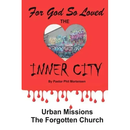 For God so Loved the Inner-City