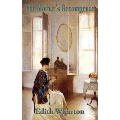 The Mother's Recompense