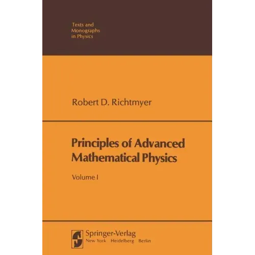 Principles of Advanced Mathematical Physics