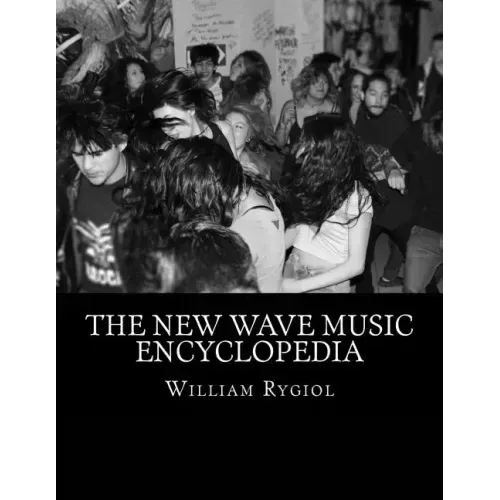 The New Wave Music Encyclopedia