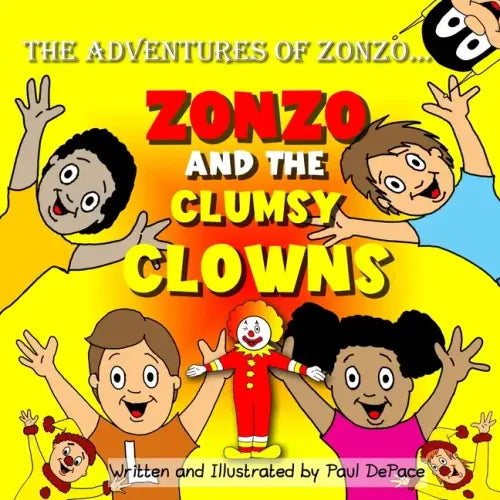 The Adventures of Zonzo: Zonzo and the Clumsy Clowns (Picture Book)
