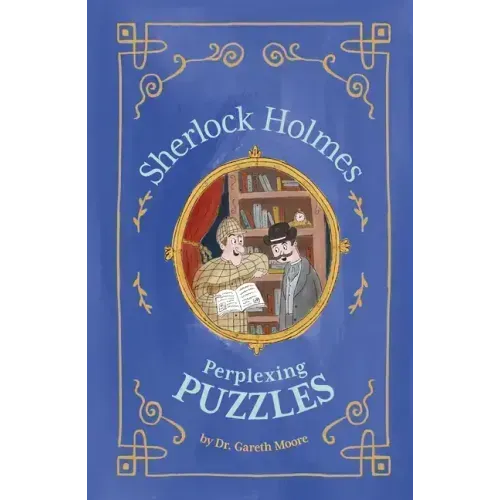 Sherlock Holmes: Perplexing Puzzles